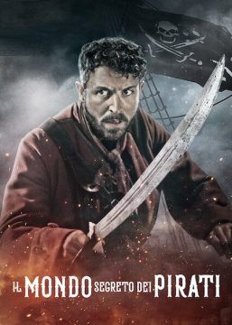 Il Mondo Segreto dei Pirati streaming - guardaserie