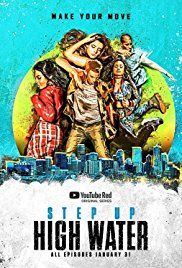 Step Up: High Water streaming - guardaserie