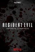 Resident Evil Infinite Darkness streaming - guardaserie