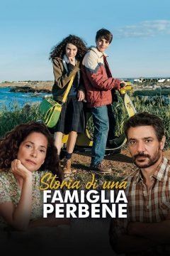 Storia di una Famiglia Perbene streaming - guardaserie