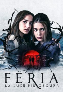 Feria – La luce più oscura streaming - guardaserie