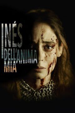 Inés dell’anima mia streaming - guardaserie