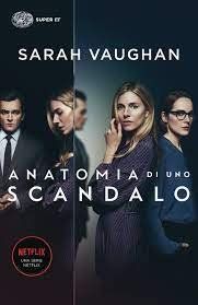 Anatomia di uno scandalo streaming - guardaserie