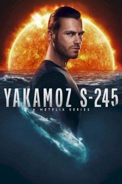 Yakamoz S-245 streaming - guardaserie