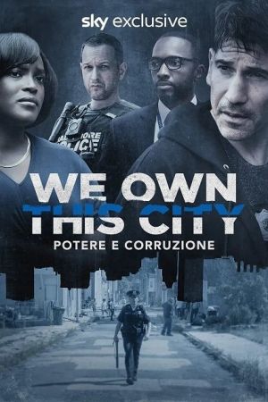 We Own This City – Potere e corruzione (2022) streaming - guardaserie