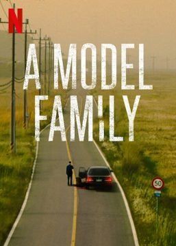 A Model Family (2022) streaming - guardaserie