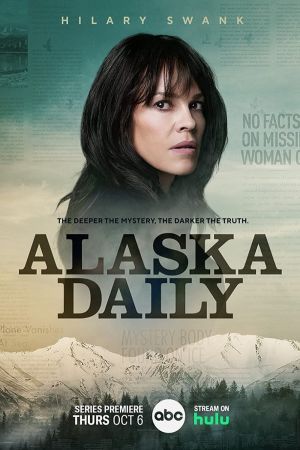 Alaska Daily streaming - guardaserie