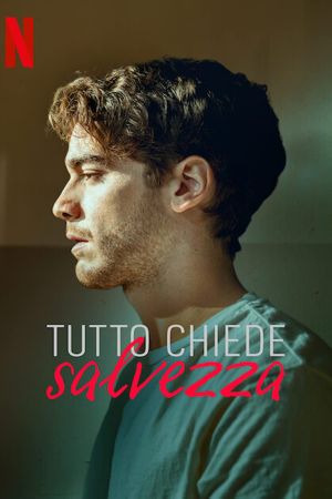 Tutto chiede salvezza streaming - guardaserie