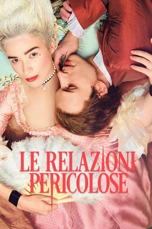 Dangerous Liaisons - Le relazioni pericolose streaming - guardaserie