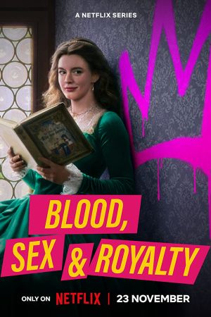 Blood, Sex & Royalty streaming - guardaserie