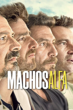 Machos Alfa streaming - guardaserie