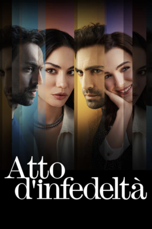 Atto d’infedeltà streaming - guardaserie