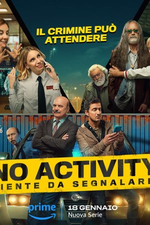 No Activity - Niente da segnalare streaming - guardaserie