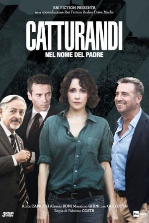 Catturandi - Nel nome del padre streaming - guardaserie