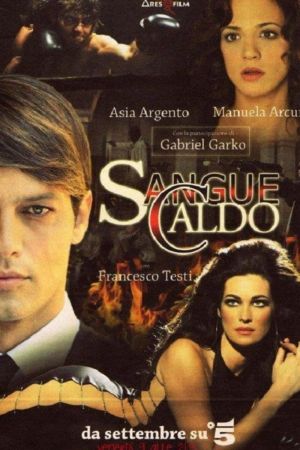 Sangue caldo streaming - guardaserie