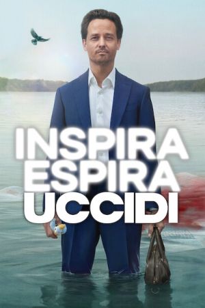 Inspira, espira, uccidi streaming - guardaserie