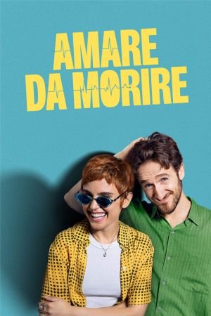 Amare da morire streaming - guardaserie