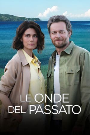 Le onde del passato streaming - guardaserie