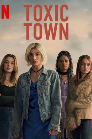 Toxic Town streaming - guardaserie