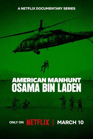 American Manhunt: Osama bin Laden streaming - guardaserie