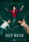 Deep Water