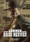 Lawmen - La storia di Bass Reeves