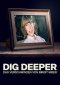 Dig Deeper - La scomparsa di Birgit Meier